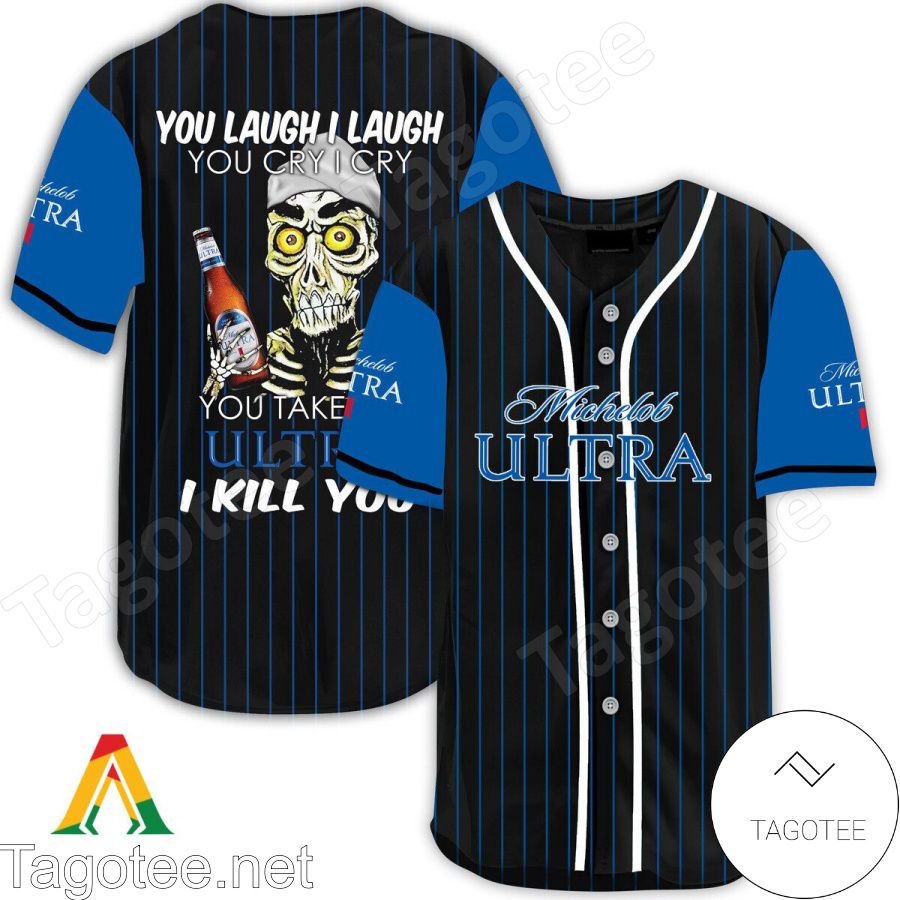 Achmed Take My Michelob Ultra I Kill You You Laugh I Laugh Baseball Jersey