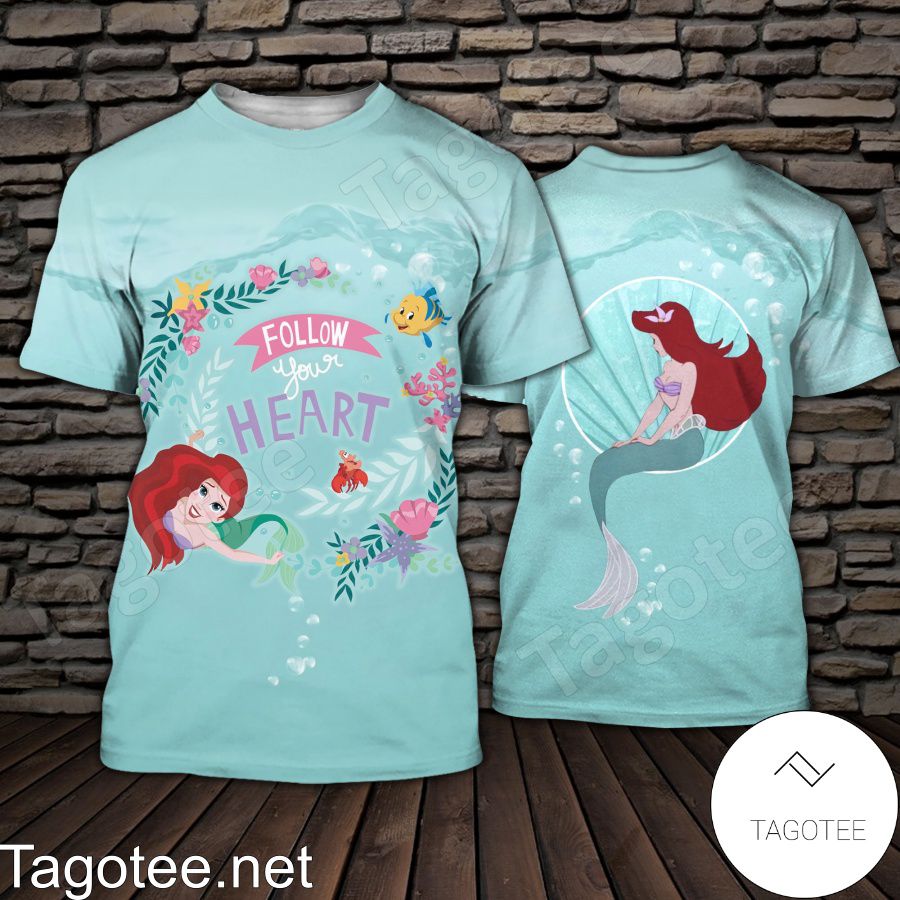 Ariel Follow Your Heart Shirt, Tank Top And Leggings a