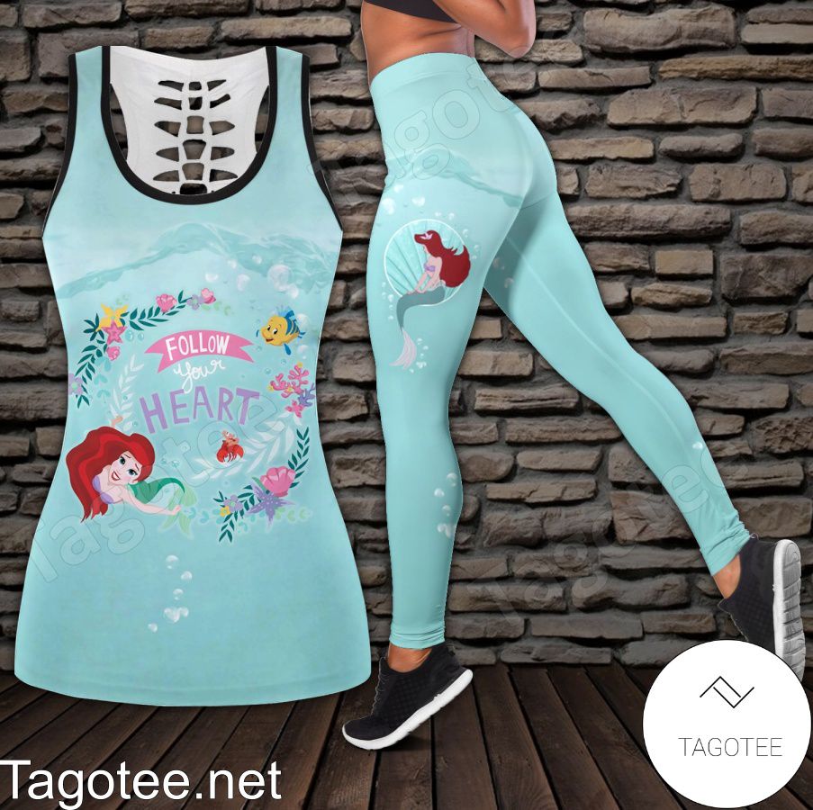 Ariel Follow Your Heart Shirt, Tank Top And Leggings