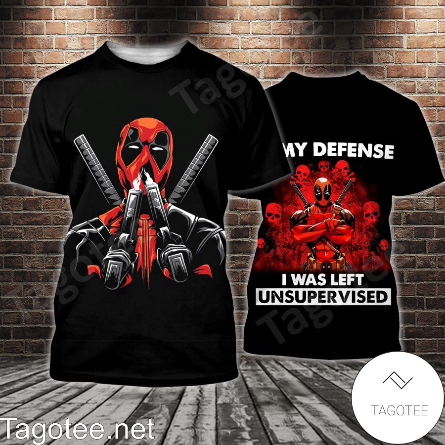 Deadpool In My Defense I Was Left Unsupervised Shirt, Tank Top And Leggings a