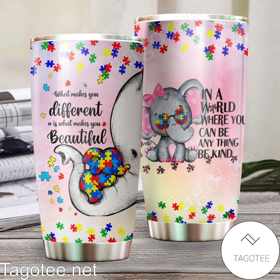 Elephant Autism What Makes You Different Is What Makes You Beautiful Tumbler