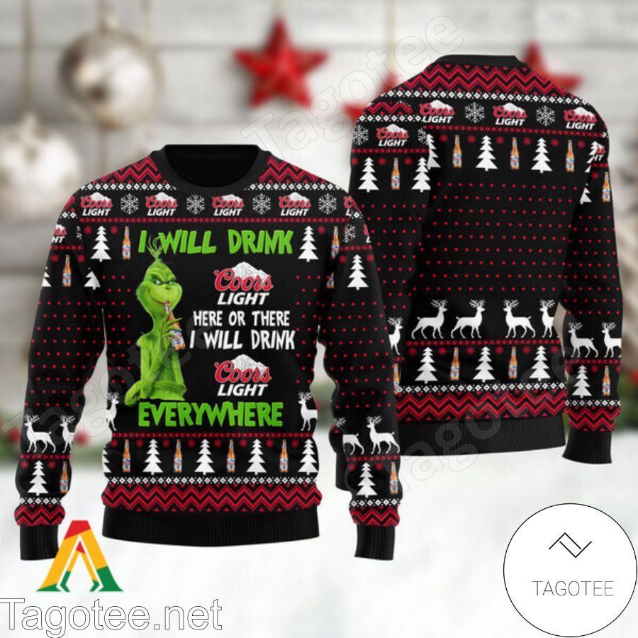 Grinch I Will Drink Coors Light Everywhere Ugly Christmas Sweater