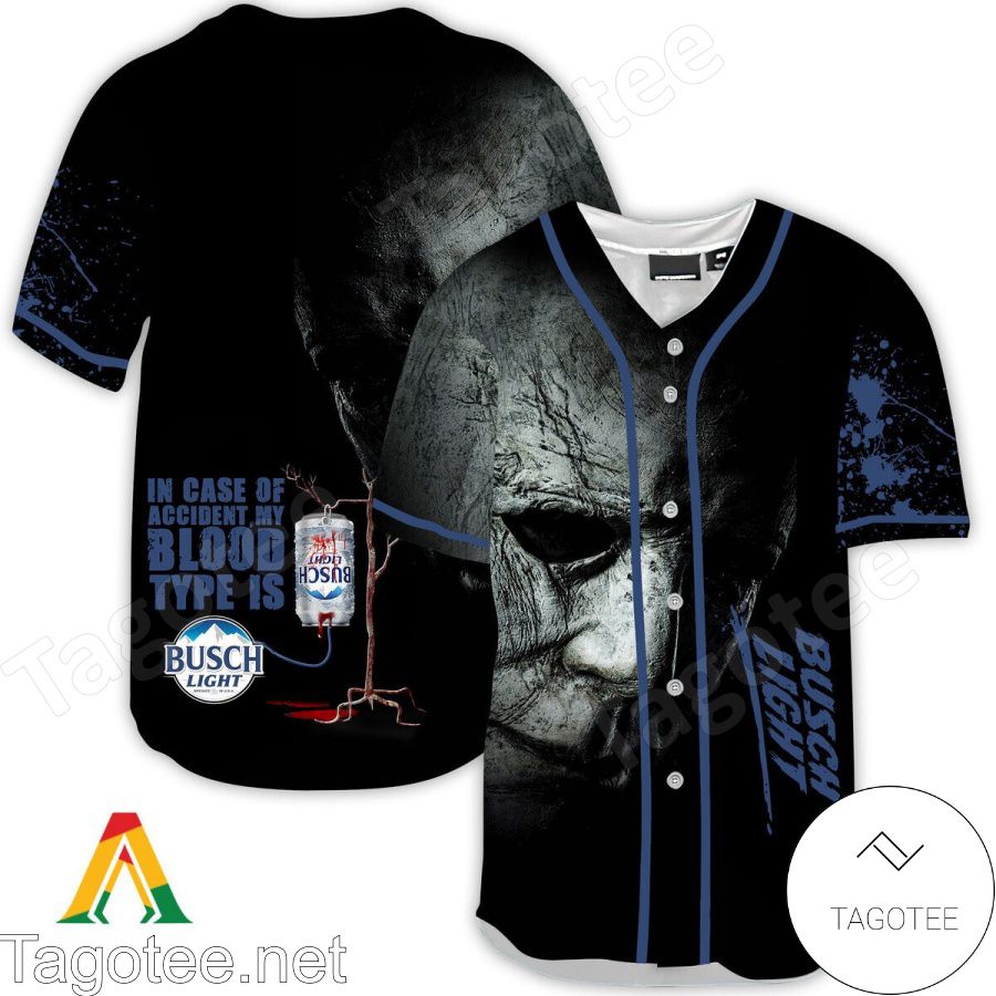 Halloween Horror Michael Myers Busch Light In Case Of Accident My Blood Type Is Baseball Jersey