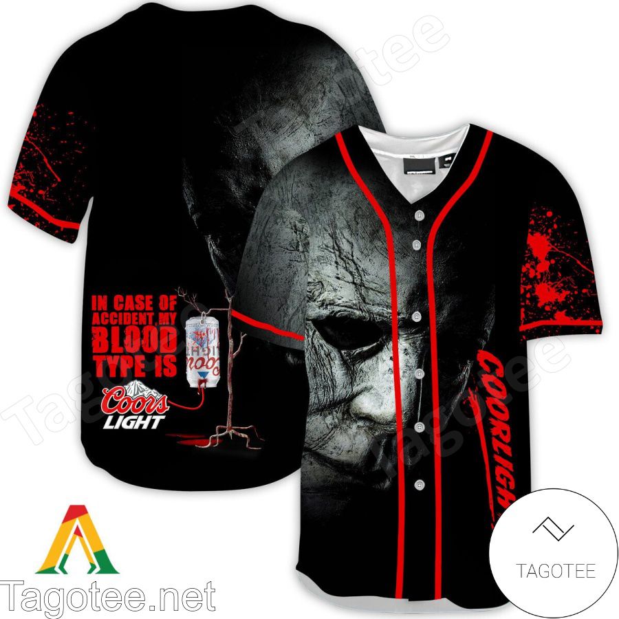 Halloween Horror Michael Myers Coors Light In Case Of Accident My Blood Type Is Baseball Jersey