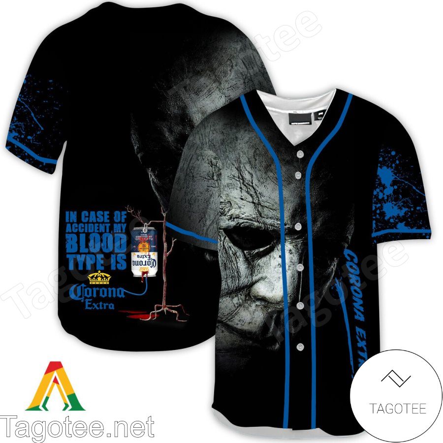 Halloween Horror Michael Myers Corona Extra In Case Of Accident My Blood Type Is Baseball Jersey