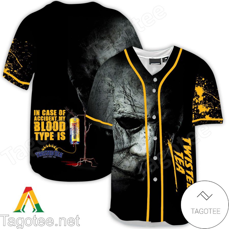 Halloween Horror Michael Myers Twisted Tea In Case Of Accident My Blood Type Is Baseball Jersey