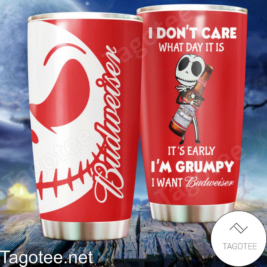 I'm Grumpy I Want Budweiser Beer Jack Skellington Tumbler