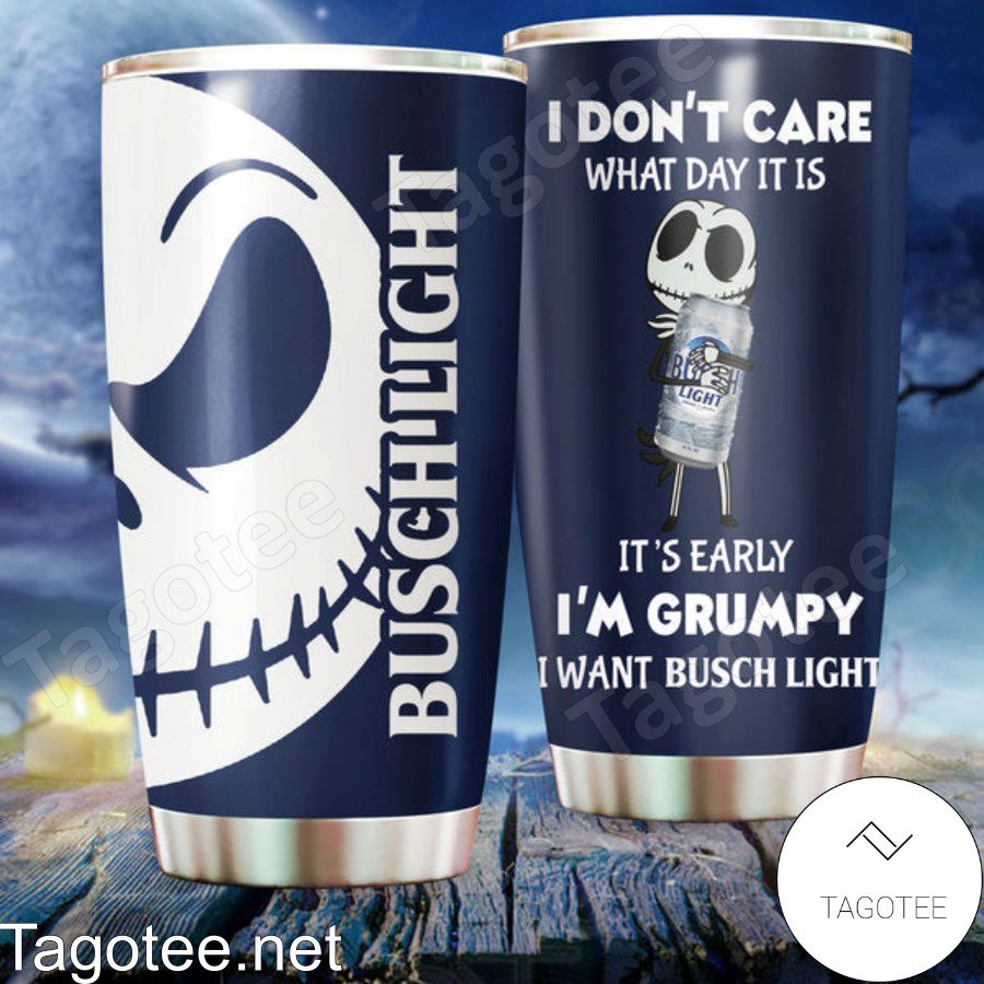 I'm Grumpy I Want Busch Light Beer Jack Skellington Tumbler