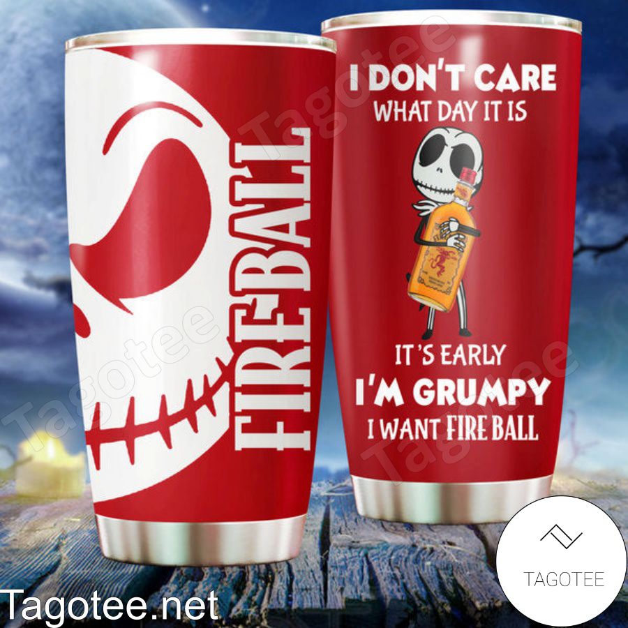 I'm Grumpy I Want Fireball Whisky Jack Skellington Tumbler