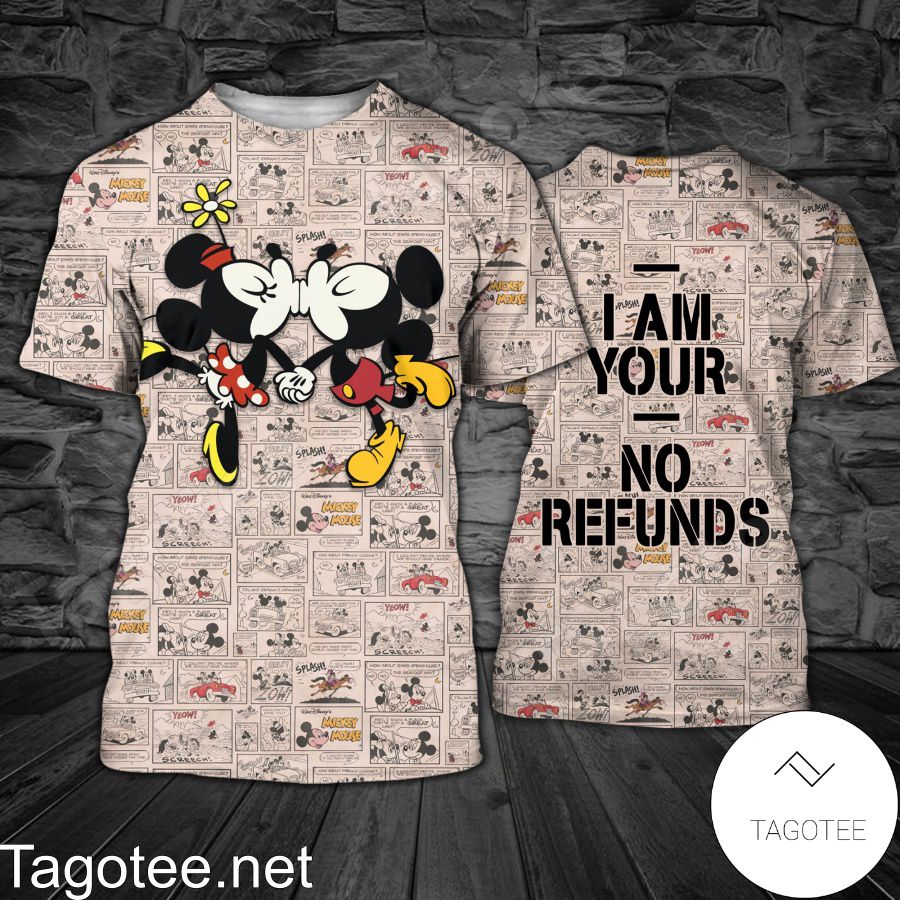 Mickey And Minnie I Am Your No Refunds Shirt, Tank Top And Leggings a