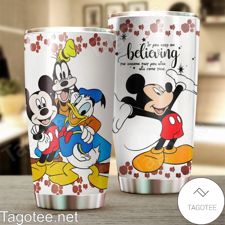 Mickey Donald Goofy If You Keep On Believing The Dreams That You Wish Will Come True Tumbler