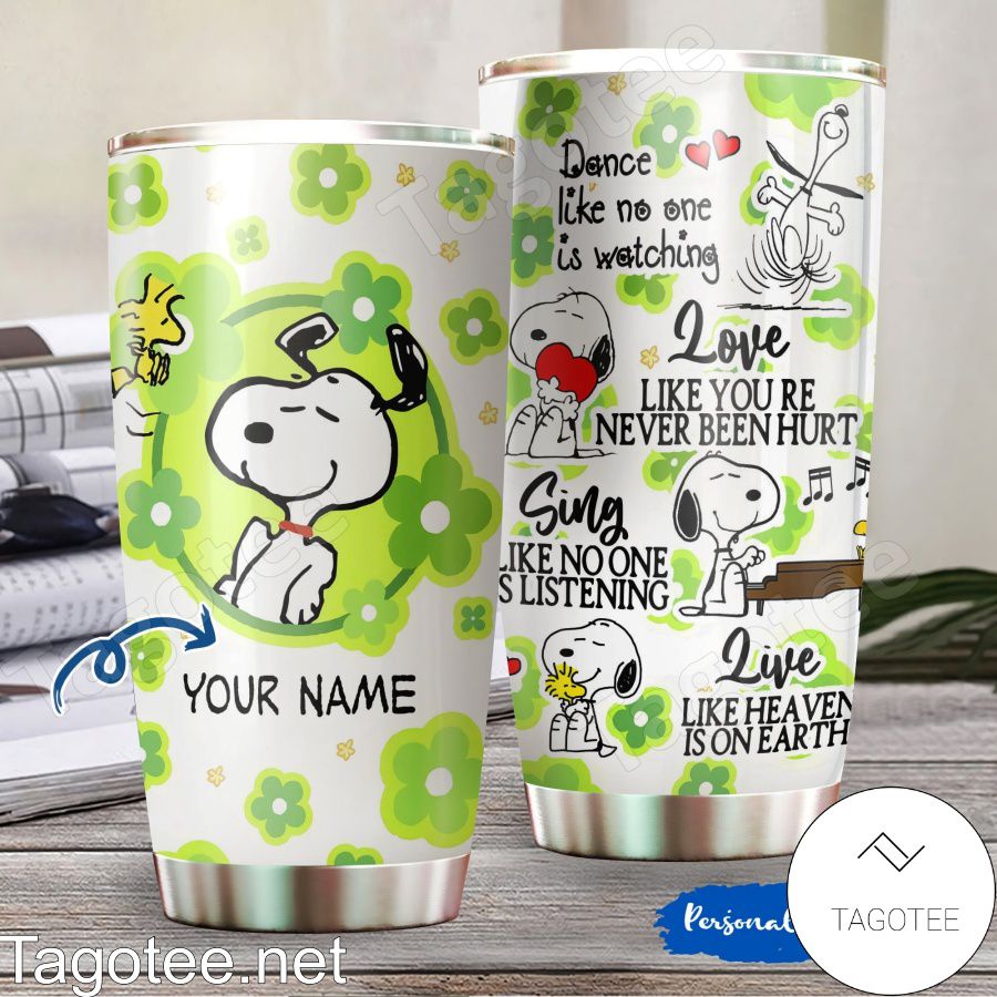 Personalized Snoopy Dance Like No One Is Watching Tumbler