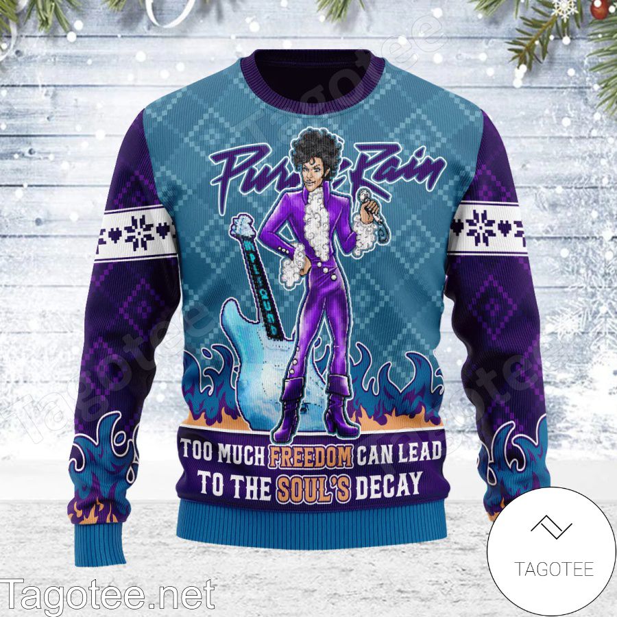 Prince Purple Rain Too Much Freedom Can Lead To The Soul's Decay Ugly Christmas Sweater