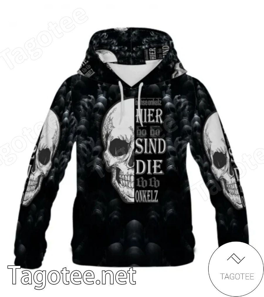 Skull Bohse Onkelz Hier Bo Bo Sind Die Hoodie