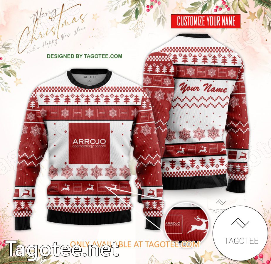 Arrojo Cosmetology School Custom Ugly Christmas Sweater - EmonShop