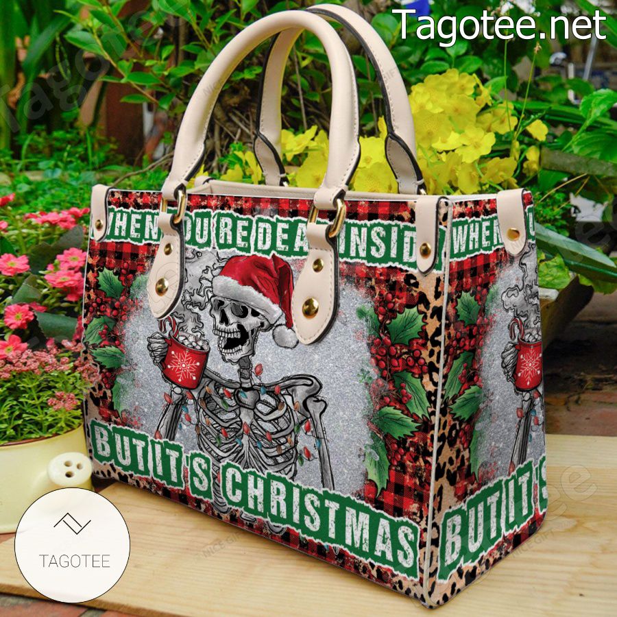 Skeleton When You're Dead Inside But It's Christmas Handbag a