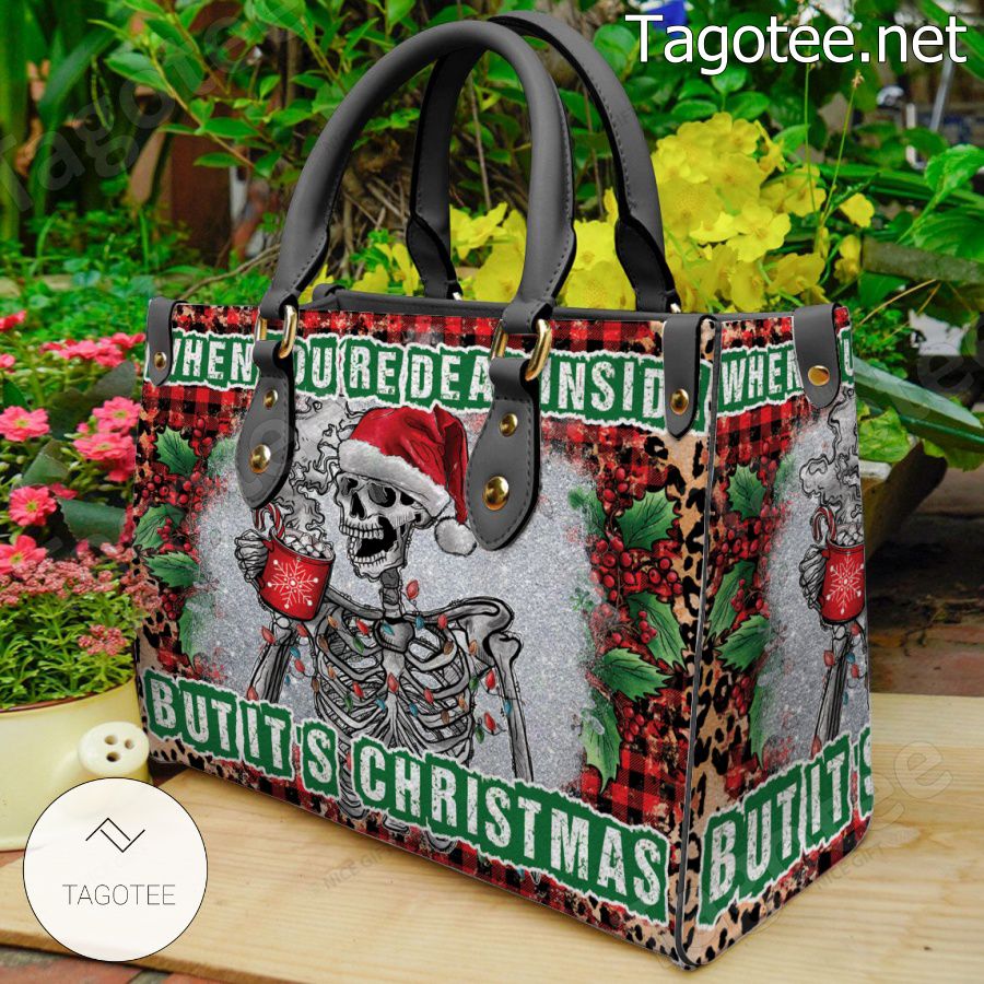 Skeleton When You're Dead Inside But It's Christmas Handbag