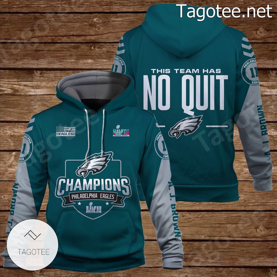 A. J. Brown 11 This Team Has No Quit Philadelphia Eagles Fan NFL Hoodie