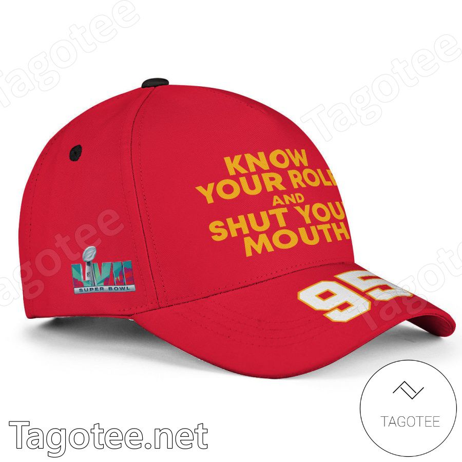 Chris Jones 95 Know Your Role And Shut Your Mouth Super Bowl LVII Kansas City Chiefs Classic Cap Hat a