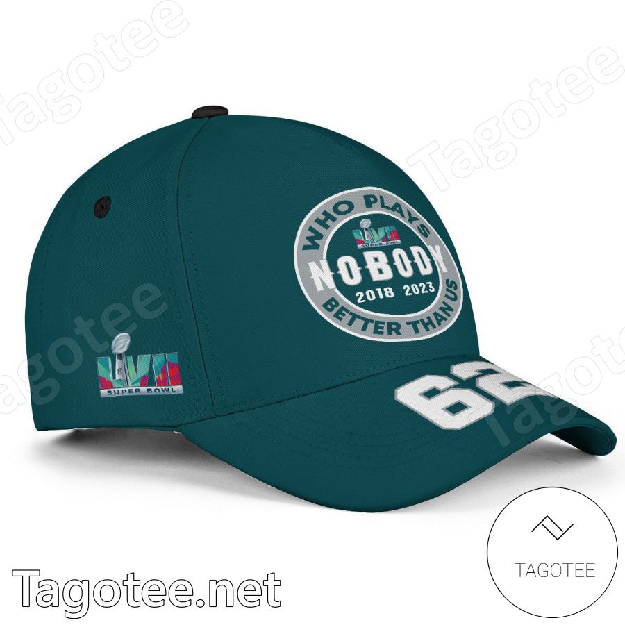 Jason Kelce 62 Who Plays Better Than Us Nobody Super Bowl LVII Philadelphia Eagles Classic Cap Hat a