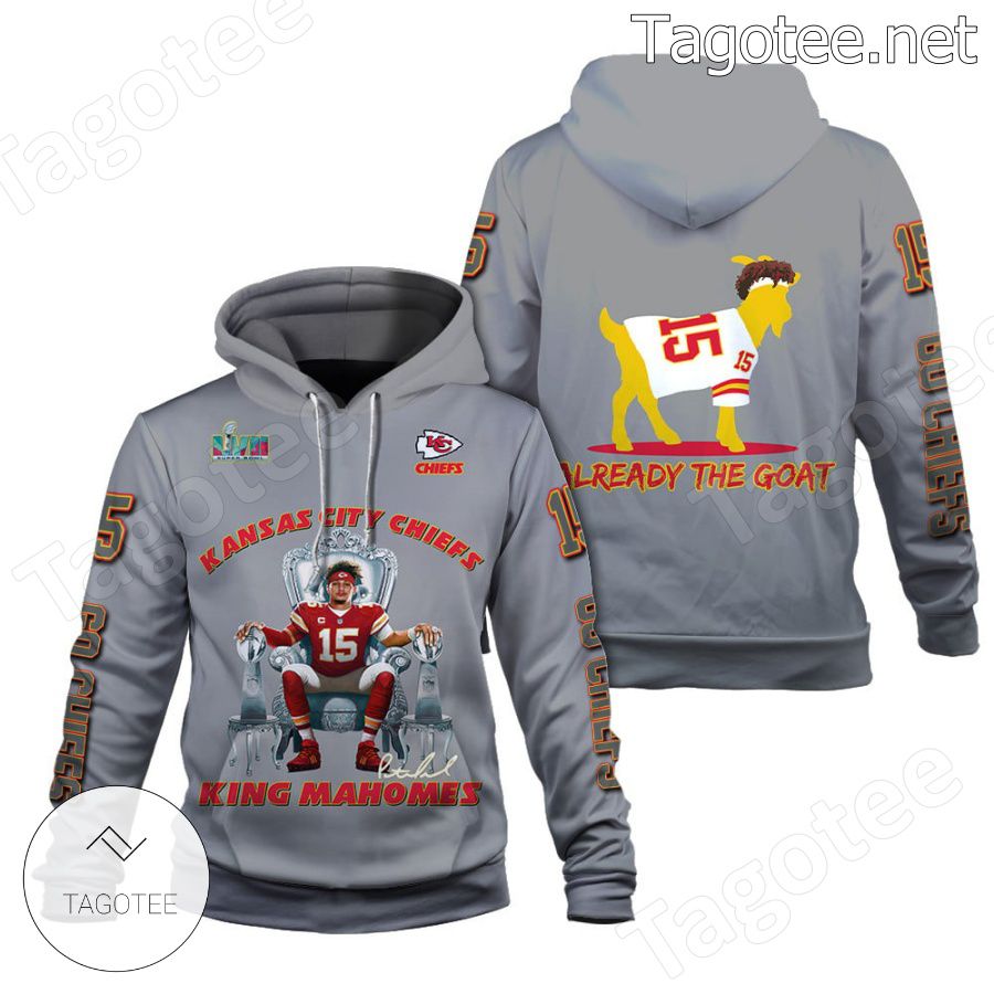 Patrick Mahomes Already The Goat Kansas City Chiefs Fan NFL Hoodie