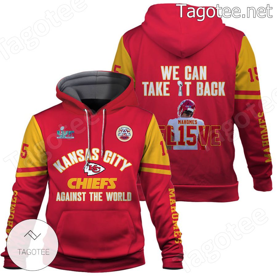 Patrick Mahomes We Can Take It Back Believe Kansas City Chiefs Fan NFL Hoodie