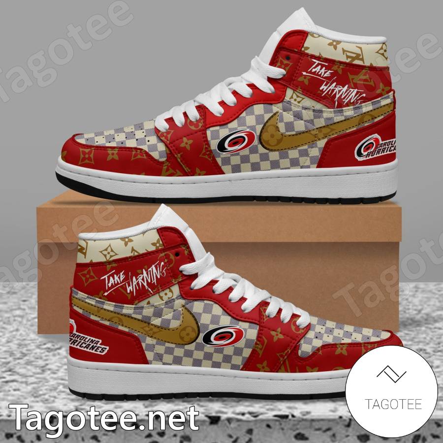 Carolina Hurricanes Take Warning Louis Vuitton Air Jordan High Top Shoes a