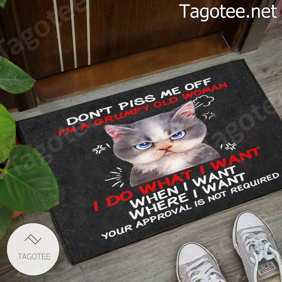 Cat Don't Piss Me Off I'm A Grumpy Old Woman Doormat a