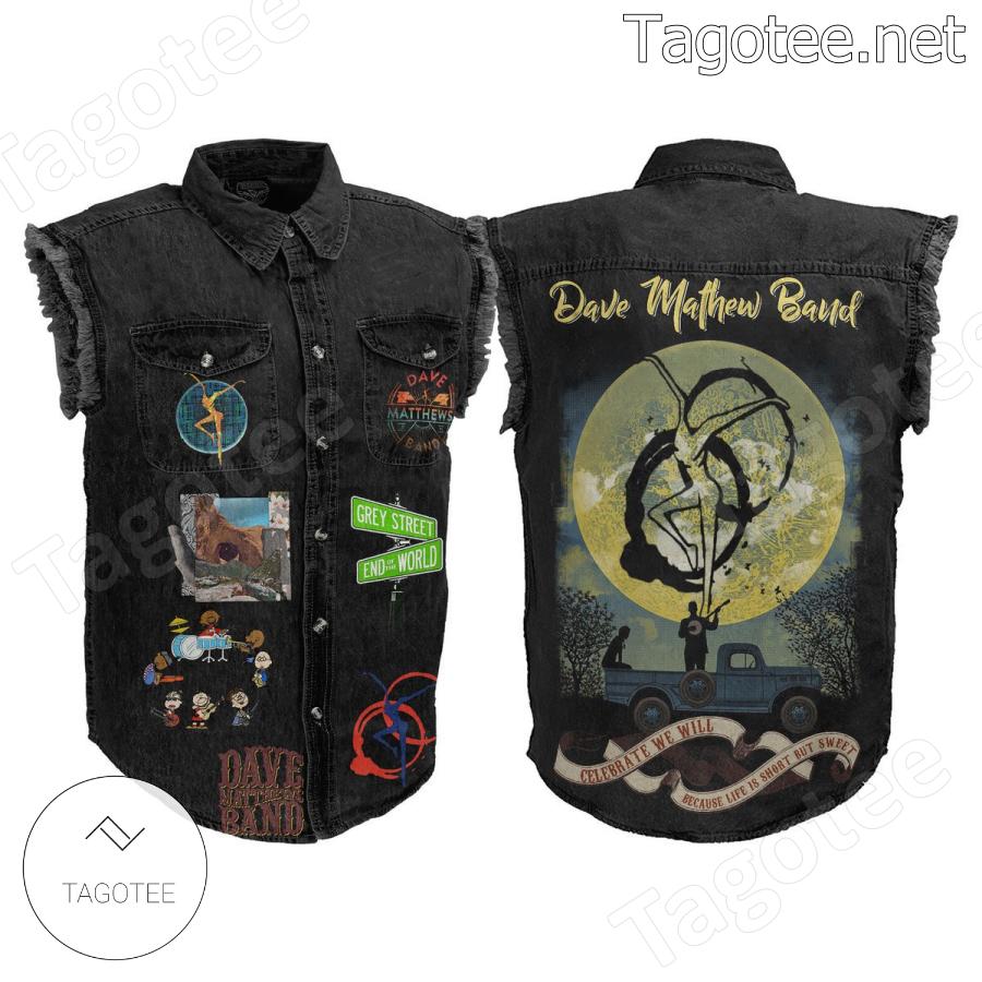 Dave Matthew Band Celebrate We Will Because Life Is Short But Sweet Sleeveless Denim Jacket