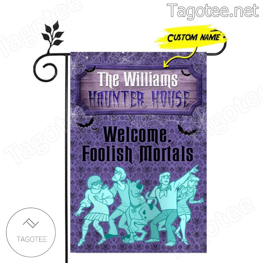 Haunted House Welcome Foolish Mortals Personalized Flag a