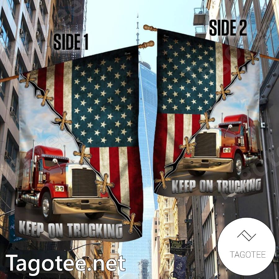 Trucker American Flag Keep On Trucking Flag