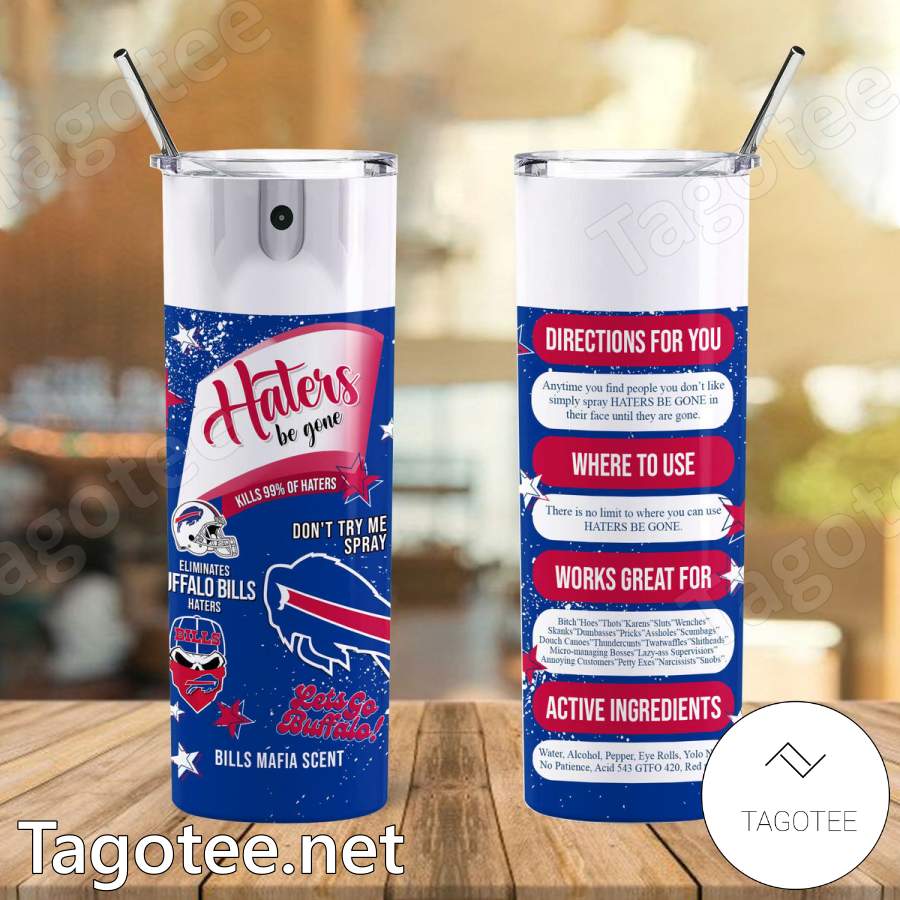 Buffalo Bills Haters Be Gone Skinny Tumbler