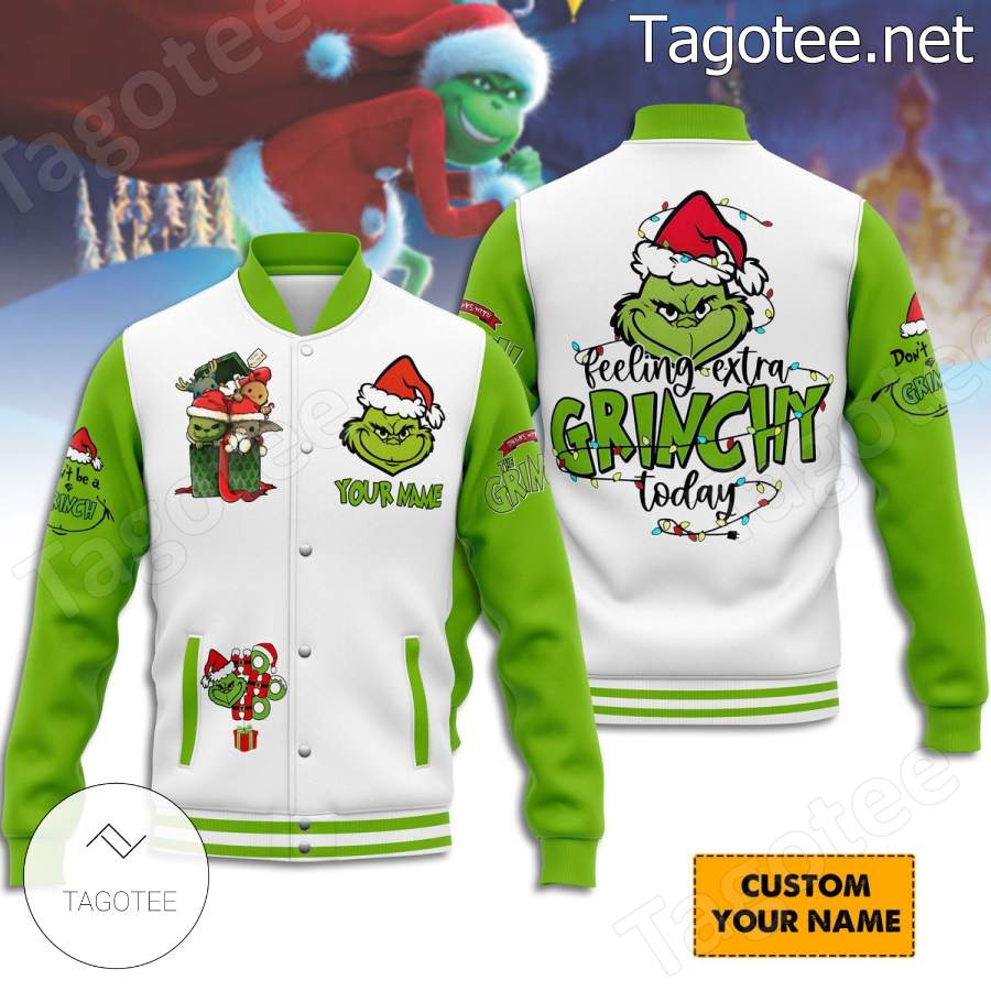 Feeling Extra Grinchy Today Personalized Baseball Jacket