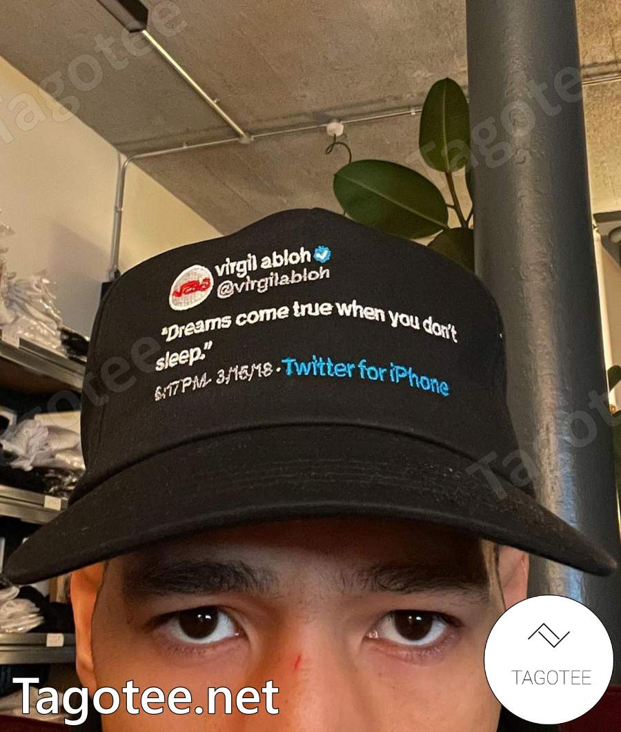 Virgil Abloh Dreams come true when you don't sleep cap